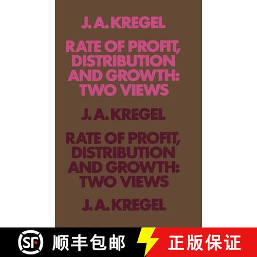 【3-4周达】Rate of Profit, Distribution and Growth: Two Views [9781349012145]