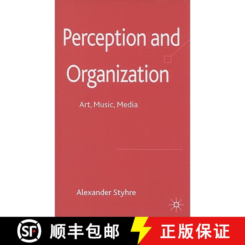 【3-4周达】Perception and Organization: Art, Music, Media [9780230516151]