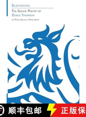 【3-4周达】Gaelic Poetry of Derick Thomson: (Scotnotes Study Guides) [9781906841430]
