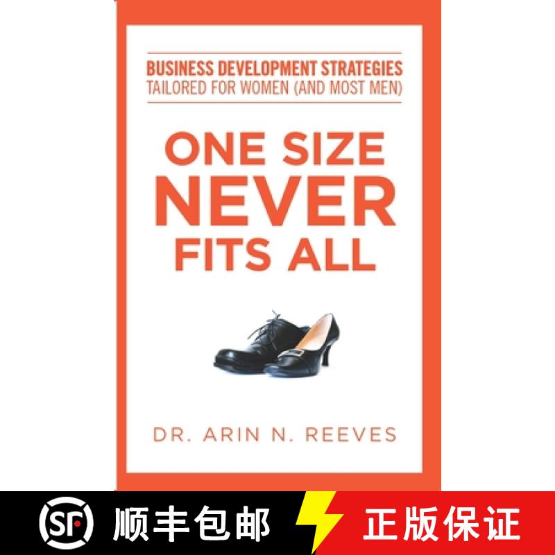 【3-4周达】One Size Never Fits All: Business Development Strategies Tailored for Women (And Most Men) [9781733064736]