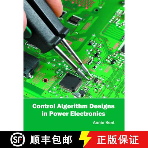 【3-4周达】精装 Control Algorithm Designs in Power Electronics [9781682850961]