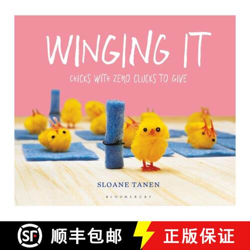 【3-4周达】精装 Winging It: Chicks with Zero Clucks to Give [9781408899397]