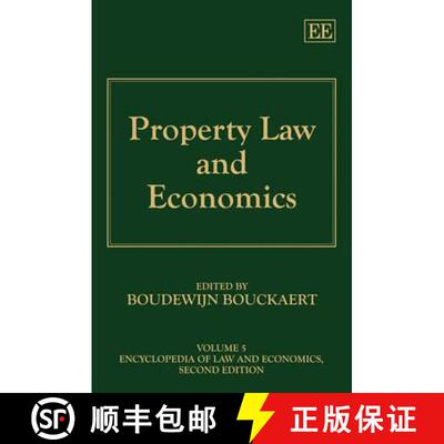 【3-4周达】精装 Property Law and Economics (Encyclopedia of Law and Economics) [9781847205650]