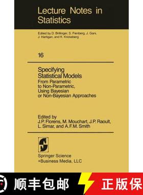 【3-4周达】Specifying Statistical Models: From Parametric to Non-Parametric, Using Bayesian or Non-Ba... [9780387908090]