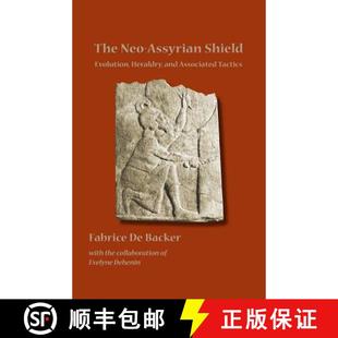 Evolution Assyrian Heraldry Tactics The Associated 4周达 9781937040024 Neo and Shield