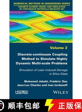 【3-4周达】Discrete-Continuum Coupling Method To Simulate Highly Dynamic Multi-Scale Problems: Simula... [9781848217713]