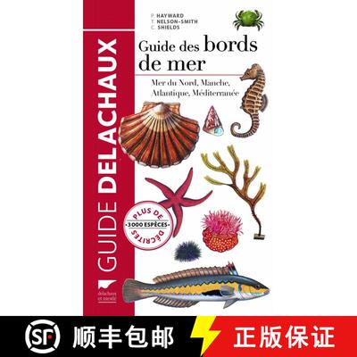 预订 Guide des Bords de Mer: Mer du Nord, Manche, Atlantique, Méditerranée [Guide to the Seashore: ... [9782603020029]