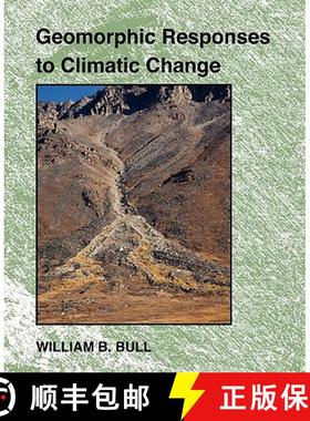 【3-4周达】Geomorphic Responses to Climatic Change [9781932846218]