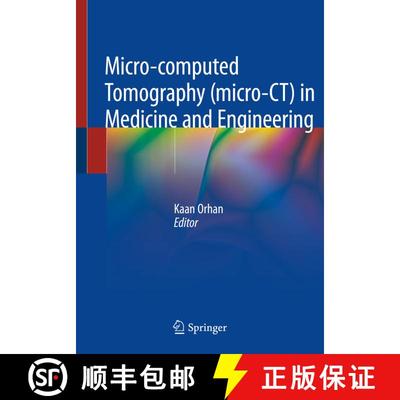【3-4周达】Micro-computed Tomography (micro-CT) in Medicine and Engineering [9783030166434]