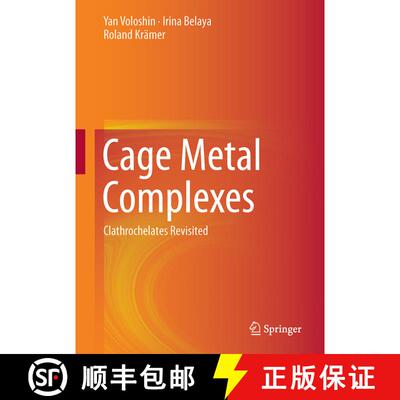 【3-4周达】精装 Cage Metal Complexes: Clathrochelates Revisited (1st ed. 2017) [9783319564197]