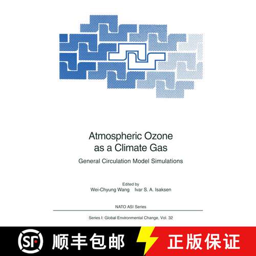 【3-4周达】Atmospheric Ozone as a Climate Gas: General Circulation Model Simulations [9783642798719]