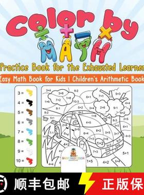 【3-4周达】Color by Math Practice Book for the Exhausted Learner - Easy Math Book for Kids | Children... [9781541932388]