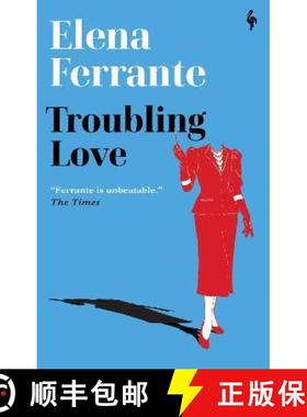 【3-4周达】Troubling Love: The first novel by the author of My Brilliant Friend [9781787704664]