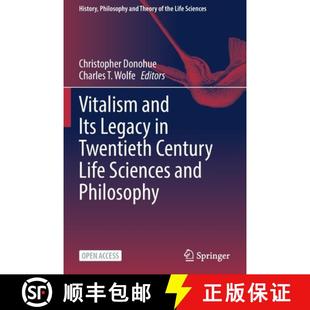 Vitalism 9783031126062 Philosophy Twentieth 4周达 Century Its and Sciences Legacy Life