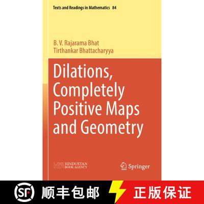 【3-4周达】Dilations, Completely Positive Maps and Geometry [9789819983544]