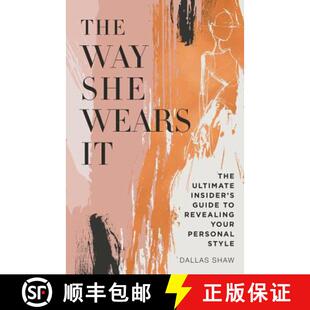 Ultimate Revealing Insider Way Wears 9780062455468 Personal Style The She Guide Your 4周达