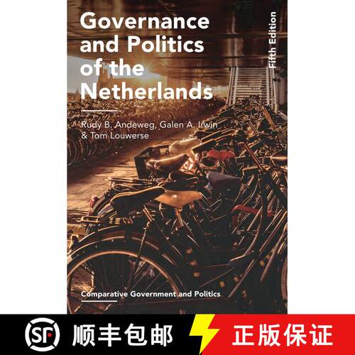 【3-4周达】Governance and Politics of the Netherlands [9781352010381]