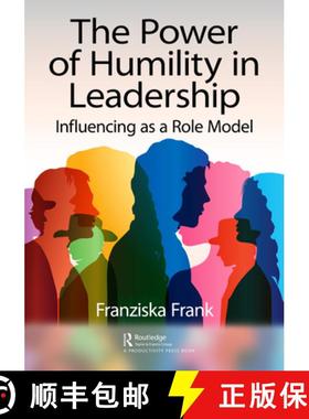 【3-4周达】The Power of Humility in Leadership: Influencing as a Role Model [9781032414201]