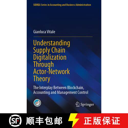 【3-4周达】Understanding Supply Chain Digitalization Through Actor-Network Theory: The Interplay Betw... [9783031309908]