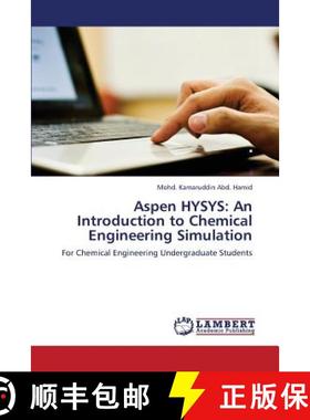 【3-4周达】Aspen HYSYS: An Introduction to Chemical Engineering Simulation [9783659358791]