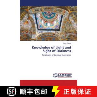 【3-4周达】Knowledge of Light and Sight of Darkness: Paradigms of Spiritual Experience (Aufl.) [9786209384561]