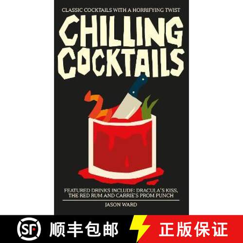 【3-4周达】精装 Chilling Cocktails: Classic Cocktails with a Horrifying Twist [9781800691186]
