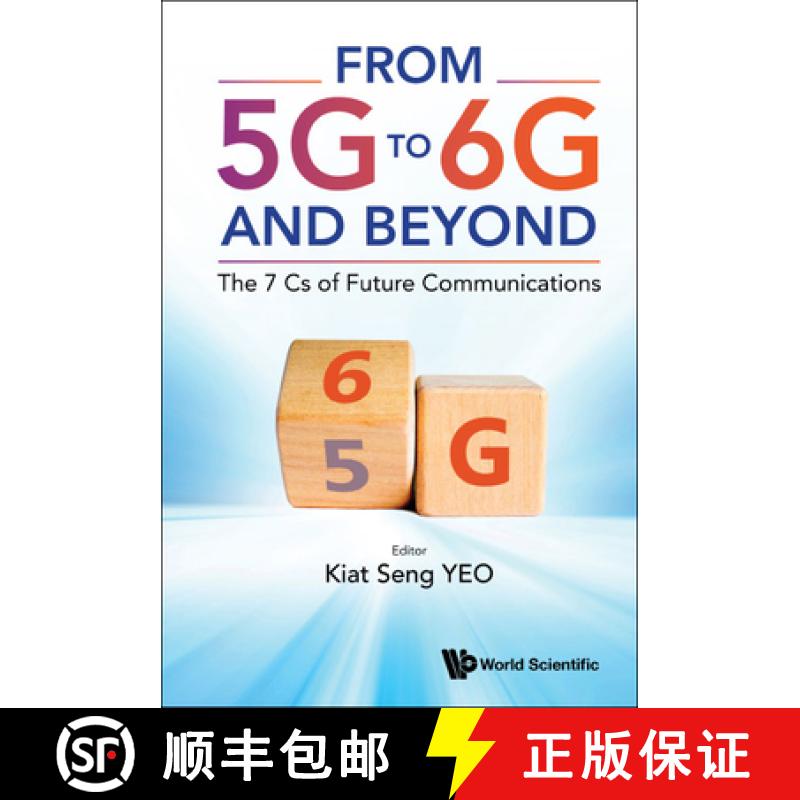 【3-4周达】From 5g to 6g and Beyond: The 7 CS of Future Communications [9789811270840]
