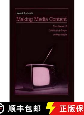 【3-4周达】Making Media Content: The Influence of Constituency Groups on Mass Media [9780415649841]