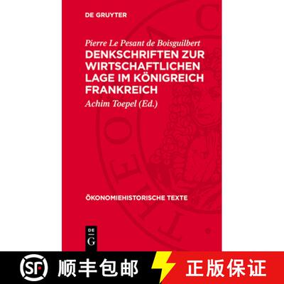 【3-4周达】Denkschriften Zur Wirtschaftlichen Lage Im Königreich Frankreich [9783112728185]