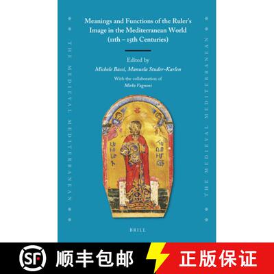 预订 精装 Meanings and Functions of the Royal Portrait in the Mediterranean World (11th - 15th Centur... [9789004511491]