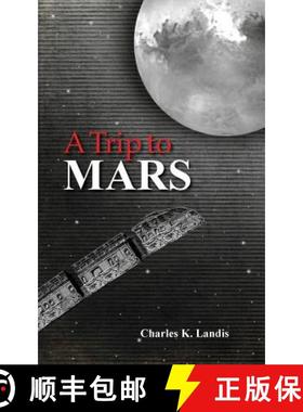 【3-4周达】A Trip to Mars, As Described by an Eye Witness [9780988873155]