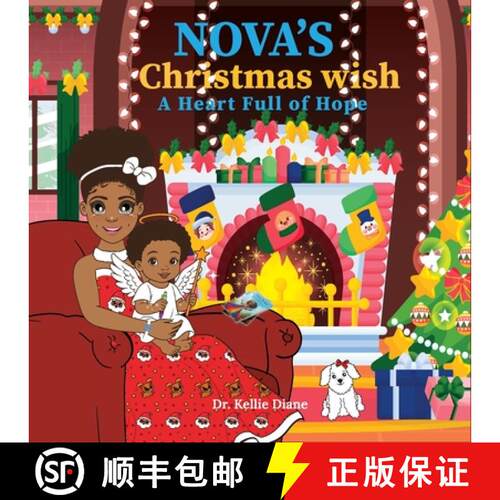 【3-4周达】Nova's Christmas Wish A Heart Full of Hope [9781965702178]