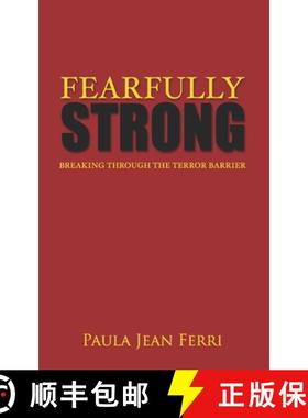 【3-4周达】Fearfully Strong: Breaking Through the Terror Barrier [9780999767313]