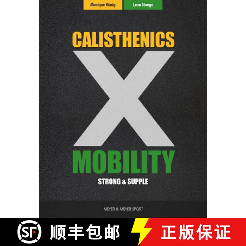 【2-3周达】Calisthenics & Mobility: Supple & Strong [9781782552154]