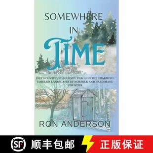 【3-4周达】Somewhere in Time: Joey's Continued Journey Through the Charming. Timeless Landscapes of N... [9781990533266]