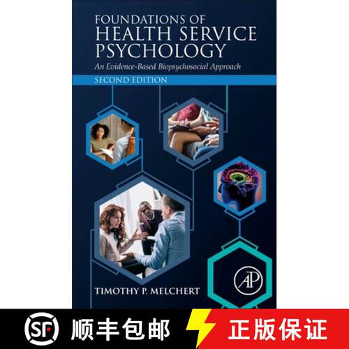 【3-4周达】Foundations of Health Service Psychology: An Evidence-Based Biopsychosocial Approach [9780128164266]