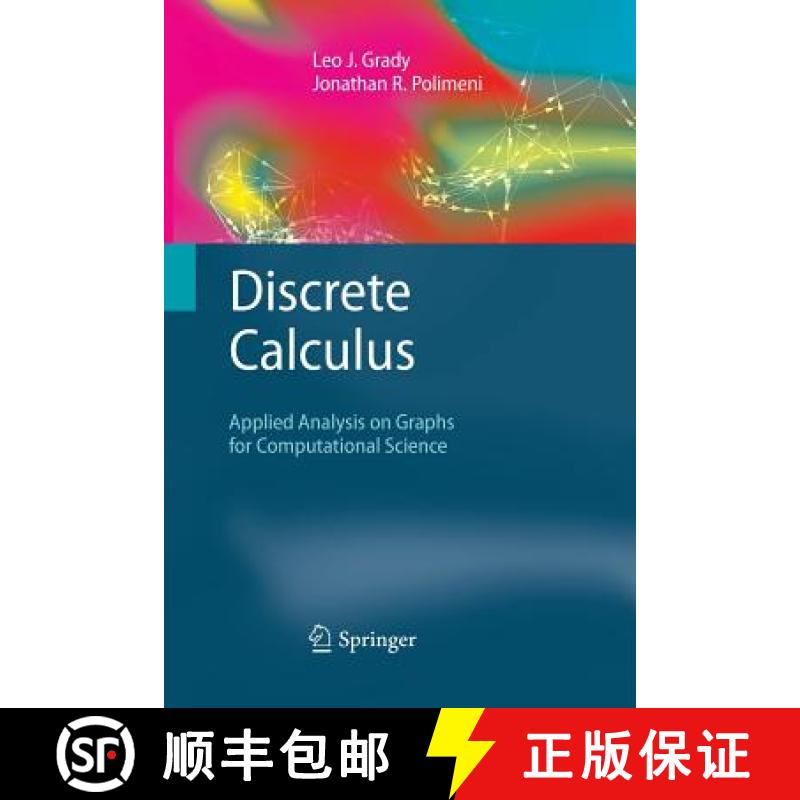 【3-4周达】Discrete Calculus : Applied Analysis on Graphs for Computational Science [9781447157373]