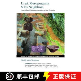 Cross Era Cultural Interactions Mesopotamia Its 9781930618039 State Formation Uruk and Neighbors the 4周达