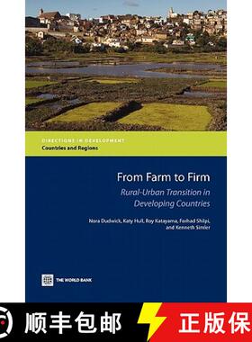 预订 From Farm to Firm – Rural–Urban Transition in Developing Countries [9780821386231]