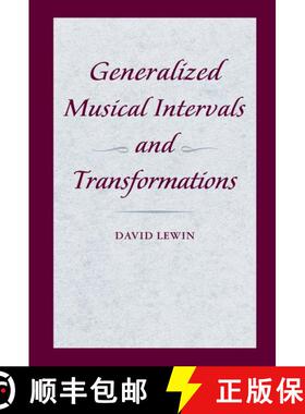 【3-4周达】精装 Generalized Musical Intervals and Transformations [9780195317138]