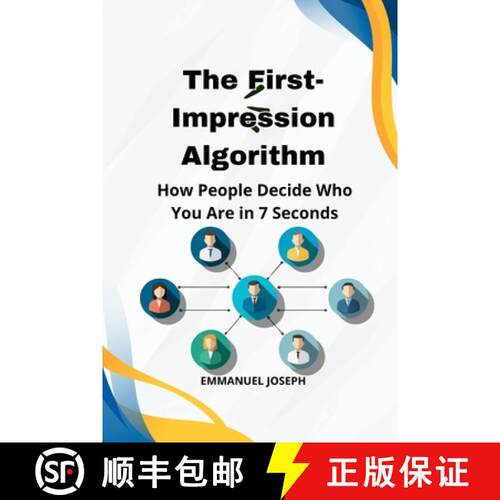 【3-4周达】The First-Impression Algorithm, How People Decide Who You Are in 7 Seconds [9787546081205]