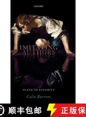 【3-4周达】Imitating Authors: Plato to Futurity [9780198838081]