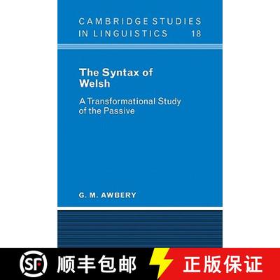 【3-4周达】Syntax of Welsh: A Transformational Study of the Passive - The Syntax of Welsh: A Transfor... [9780521102599]