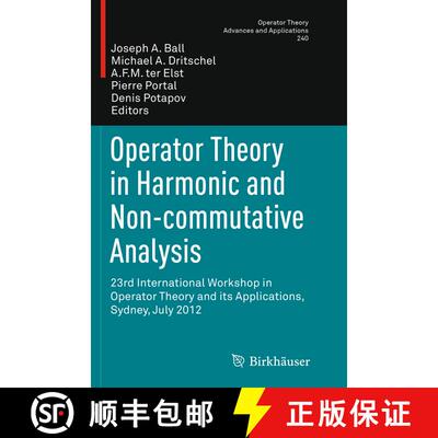 【3-4周达】Operator Theory in Harmonic and Non-commutative Analysis : 23rd International Workshop in ... [9783319377957]