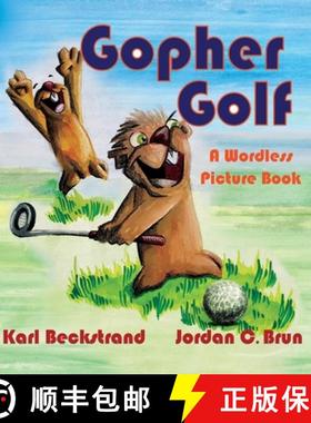 预订 Gopher Golf: A Wordless Picture Book [9781951599102]