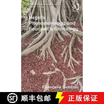 【3-4周达】Hegel's Phenomenology and Foucault's Genealogy [9781409443087]