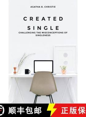 【3-4周达】Created Single: Challenging the Misconceptions of Singleness [9781643679716]