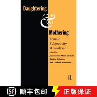 Daughtering and Reanalysed 9781138463141 Subjectivity 4周达 Female Mothering