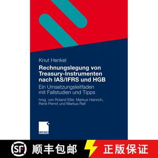【3-4周达】Rechnungslegung von Treasury-Instrumenten nach IAS/IFRS und HGB : Ein Umsetzungsleitfaden ... [9783834916129]