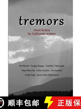 【3-4周达】Tremors: Short Fiction by California Writers [9780990845607]